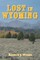 Lost in Wyoming