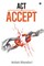 ACT or Accept