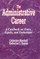 The Administrative Career
