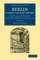 Berlin Under the New Empire: Volume 2
