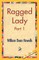 Ragged Lady, Part 1