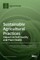 Sustainable Agricultural Practices-Impact on Soil Quality and Plant Health