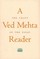 A Ved Mehta Reader
