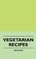 Vegetarian Recipes