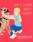 Be A Dog's Best Friend