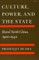 Culture, Power, and the State