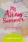 My Asian Summer