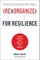 Reorganize for Resilience