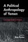 A Political Anthropology of Yemen