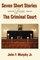 Seven Short Stories From The Criminal Court