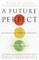 A Future Perfect
