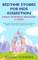 Bedtime Stories For Kids Collection- Fairy's, Unicorns, Princesses& More!
