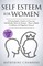 Self Esteem For Women