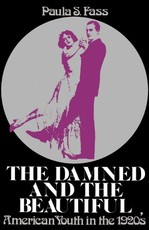 The Damned and the Beautiful