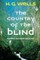 The Country of the Blind, And Other Stories
