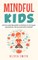 Mindful Kids