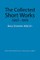 The Collected Short Works, 1907-1919