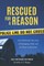 Rescued for a Reason