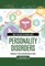 What You Need to Know about Personality Disorders