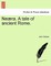 Ne Ra. a Tale of Ancient Rome.