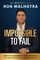 Impossible To Fail