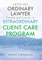 HOW AN ORDINARY LAWYER Creates and Sustains an EXTRAORDINARY CLIENT CARE PROGRAM