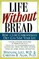 Life Without Bread