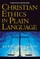 Christian Ethics in Plain Language