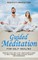 Guided Meditation for Self-Healing