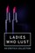 Ladies Who Lust
