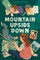 Mountain Upside Down