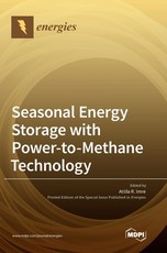 Seasonal Energy Storage with Power-to-Methane Technology Seasonal Energy Storage with Power-to-Methane Technology