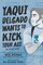 Yaqui Delgado Wants to Kick Your Ass: The Graphic Novel