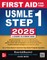 First Aid for the USMLE Step 1 2025