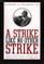 Strike Like No Other Strike