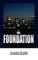 The Foundation