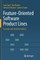 Feature-Oriented Software Product Lines