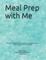 Meal Prep with Me