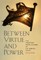 Between Virtue and Power