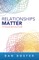 Relationships Matter