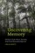 Uncovering Memory