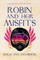 Robin and Her Misfits