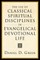 The Use of Classical Spiritual Disciplines in Evangelical Devotional Life