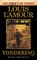 Yondering (Louis l'Amour's Lost Treasures)