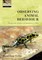 Observing Animal Behaviour