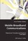 Mobile Broadband Communications