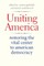 Uniting America