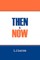 Then & Now