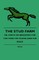 The Stud Farm; Or, Hints On Breeding For The Turf, The Chase, And The Road