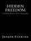 Hidden Freedom